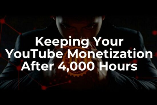 keeping your youtube monetization after 4,000 hours (1)